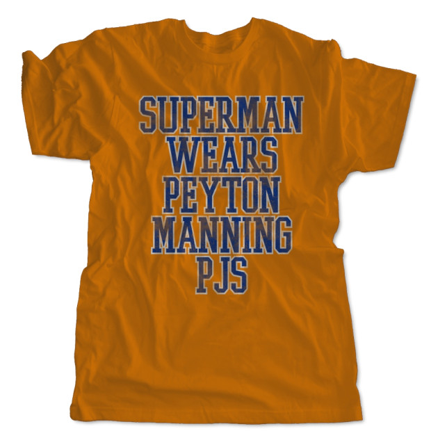 Superman Wears Peyton Manning PJs Superman Wears Peyton Manning PJs