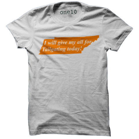 I Will Give My All to TAILGATING Today T-Shirt