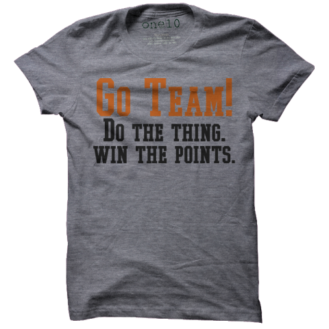 Go Team! Do the Thing. T-Shirt