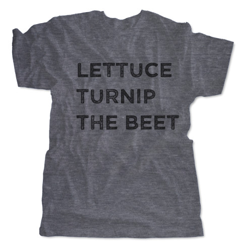 Lettuce Turnip The Beet