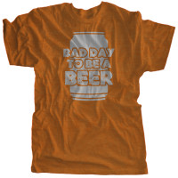 Bad Day To Be A Beer | Multiple Colors