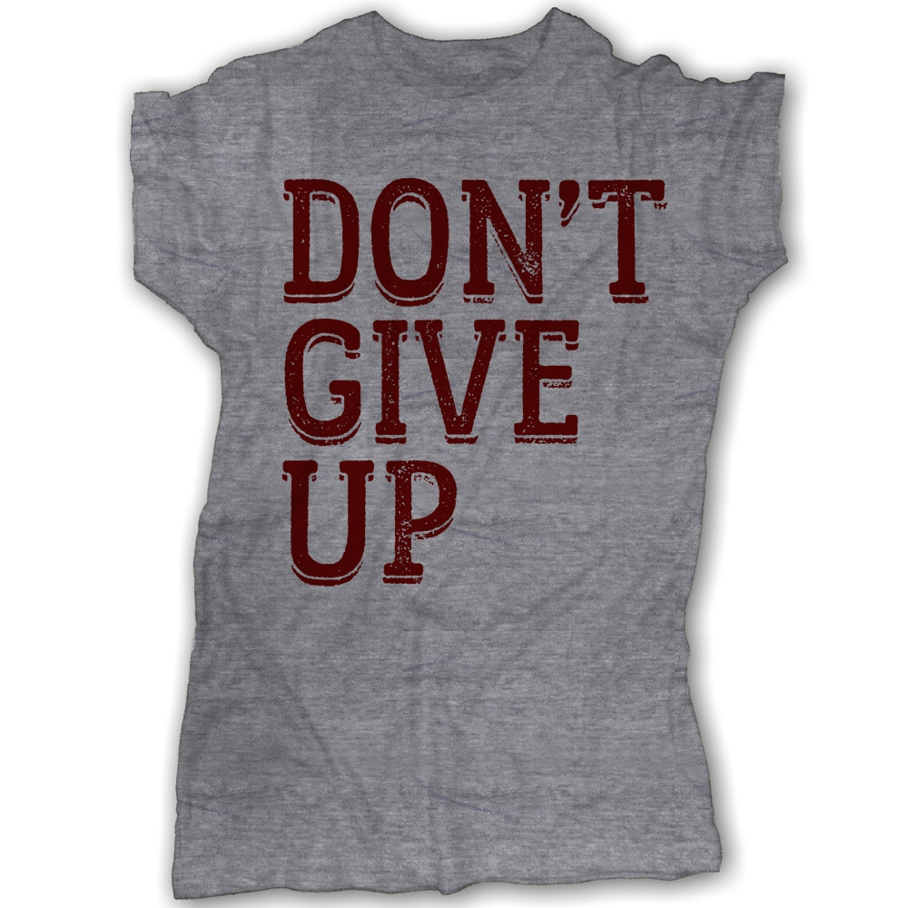 Don't Give Up