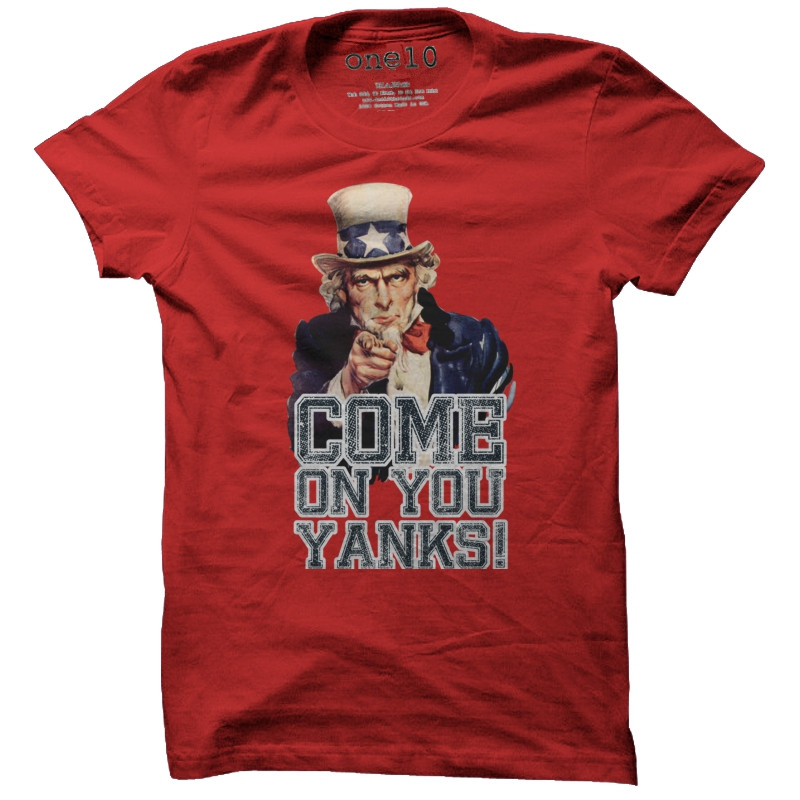 Come On You Yanks T-Shirt